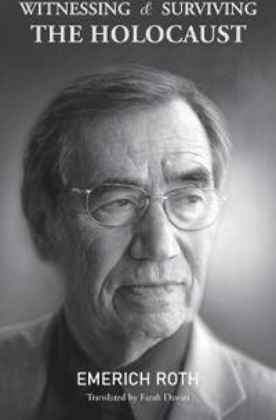 Witnessing and Surviving the Holocaust