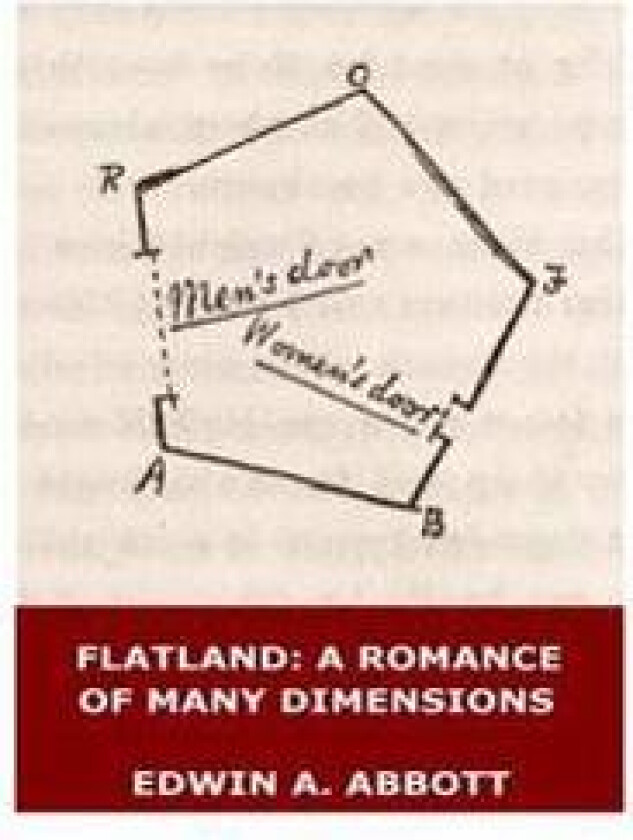 Flatland: A Romance of Many Dimensions (Illustrated)