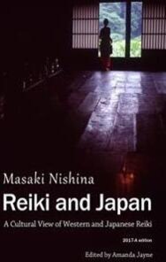 Reiki and Japan: A Cultural View of Western and Japanese Reiki