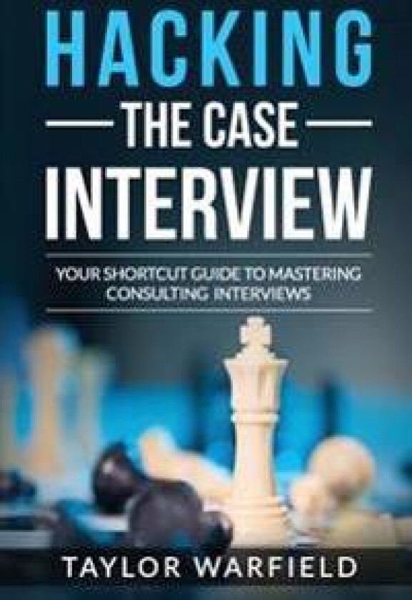 Hacking the Case Interview