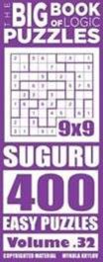 The Big Book of Logic Puzzles - Suguru 400 Easy (Volume 32)