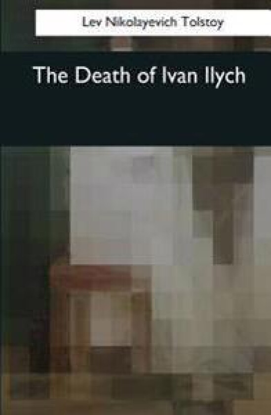 The Death of Ivan Ilych