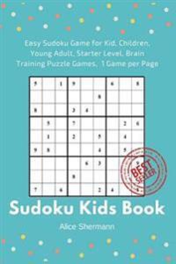 Sudoku Kids Book: 50 Easy Sudoku Game for Kid, Children Brain Training Puzzle Games, 1 Game Per Page