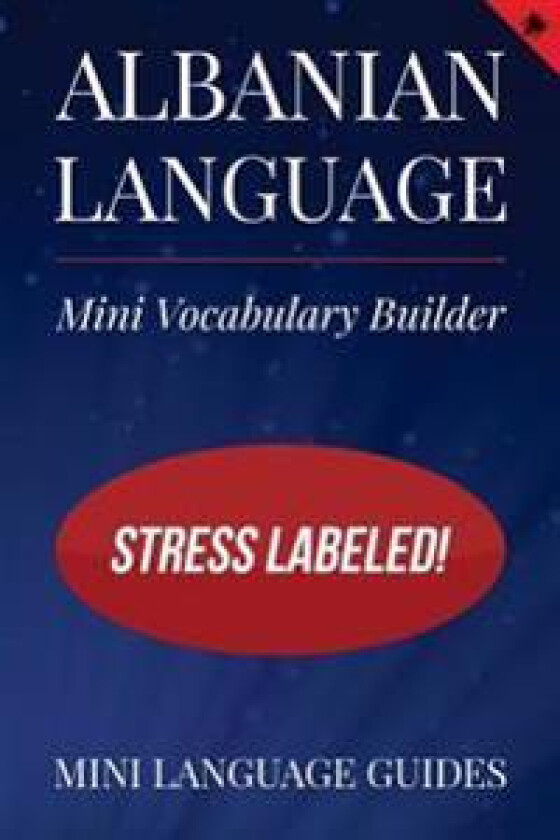 Albanian Language Mini Vocabulary Builder: Stress Labeled!