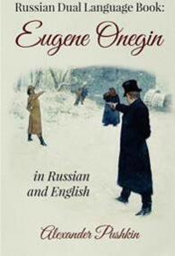 Russian Dual Language Book: Eugene Onegin in Russian and English