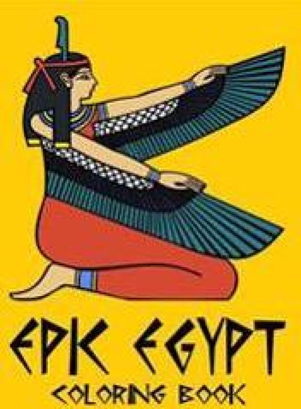 Epic Egypt - Egyptian Adult Coloring / Colouring Book - Relaxation Stress Art: 37 Patterns to Color In, with Only One Design Per Page