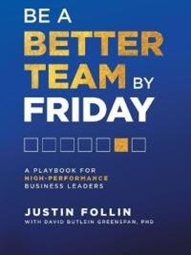 Be a Better Team by Friday
