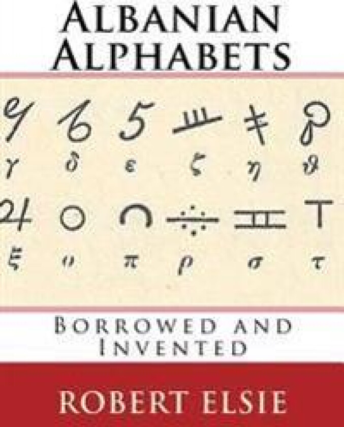 Albanian Alphabets: Borrowed and Invented