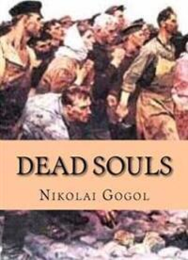 Dead Souls (Classic Edition)