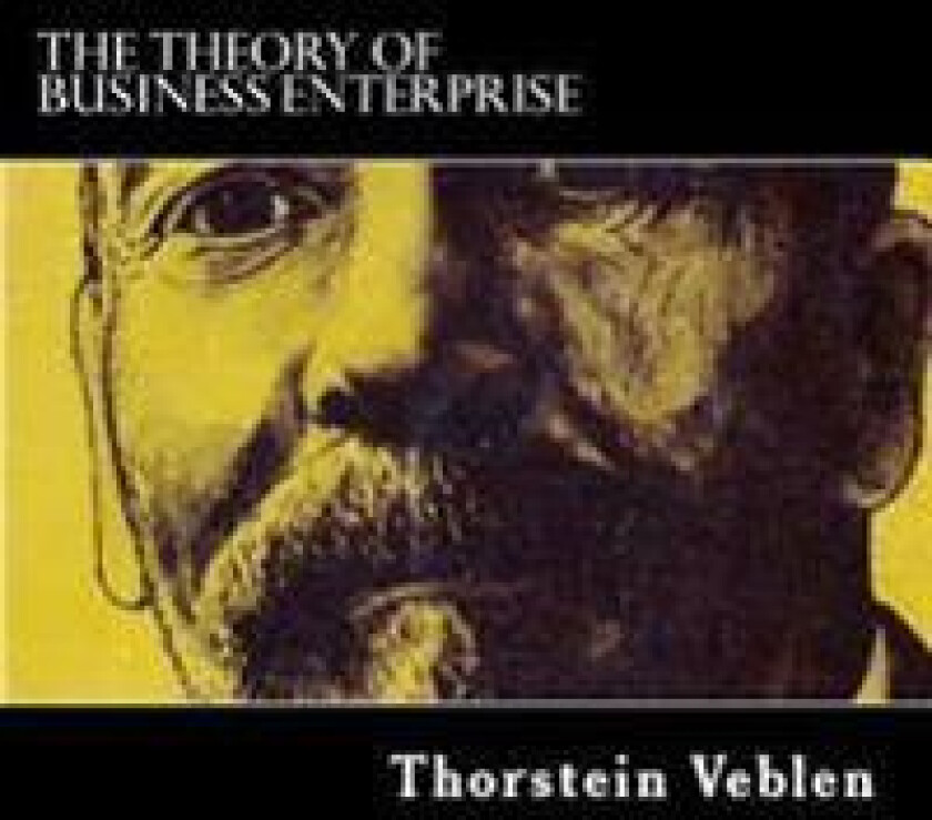 The Theory of Business Enterprise