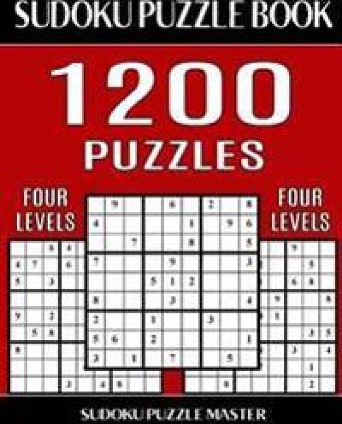 Sudoku Puzzle Master Book 1,200 Puzzles, 300 Easy, 300 Medium, 300 Hard and 300 Extra Hard: Four Levels of Sudoku Puzzles in This Jumbo Size Book