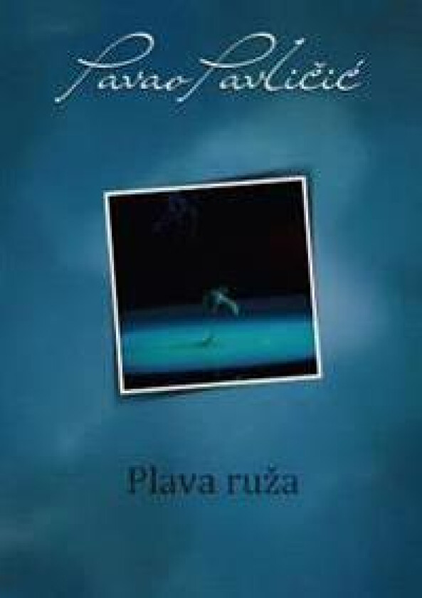Plava Ruza: Serbian Edition