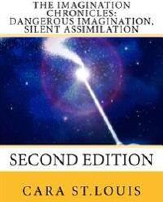 Dangerous Imagination, Silent Assimilation: Second Edition