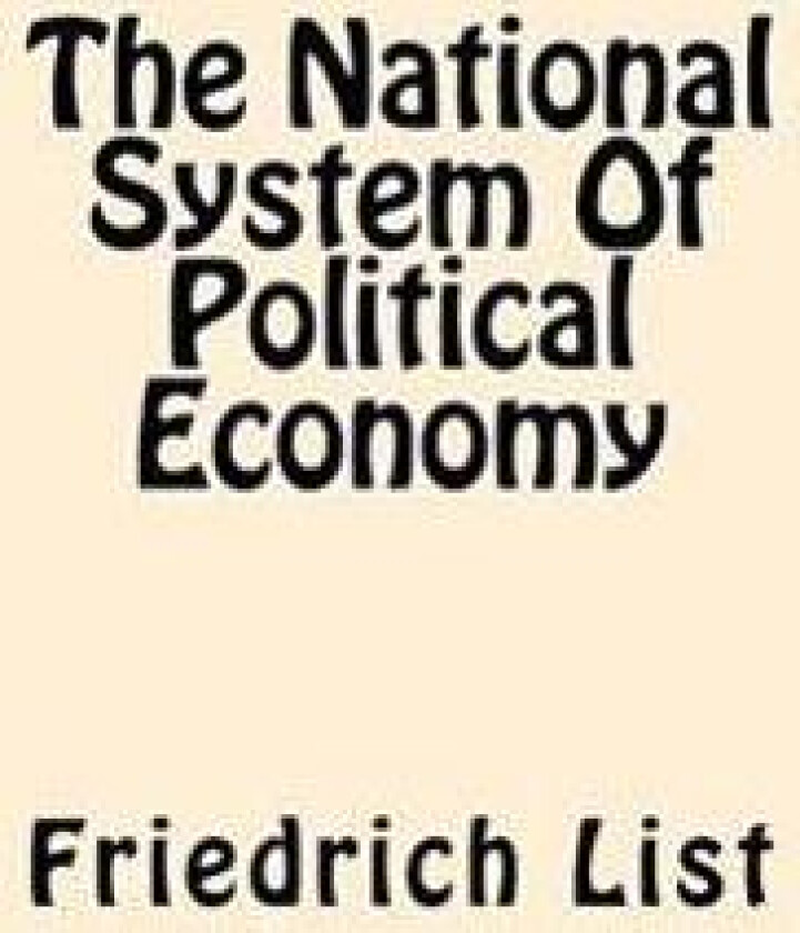 The National System of Political Economy