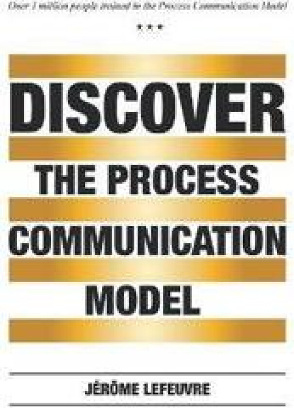 Discover the Process Communication Model(R)