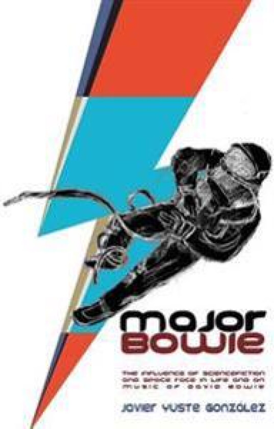 Major Bowie (English Edition): The influence of science-fiction and space race in life and on music of David Bowie