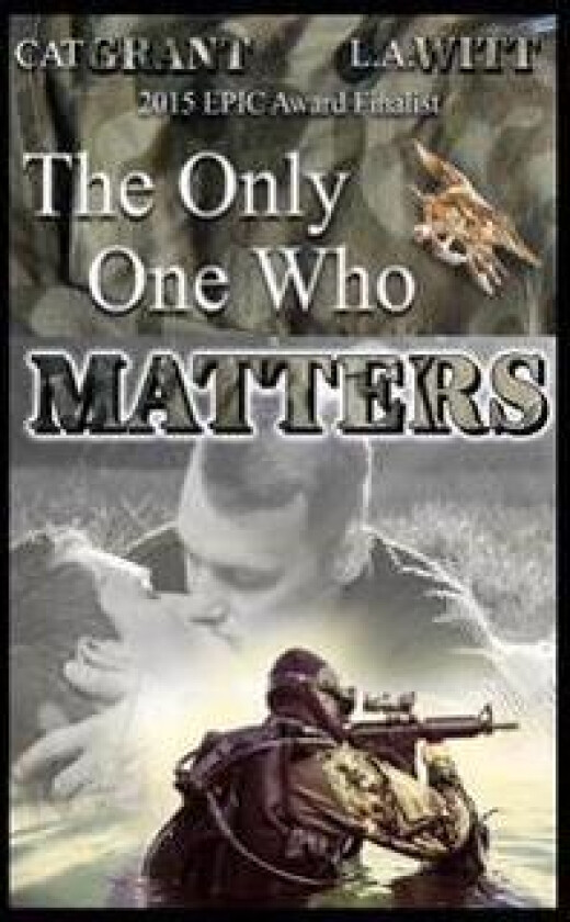 The Only One Who Matters