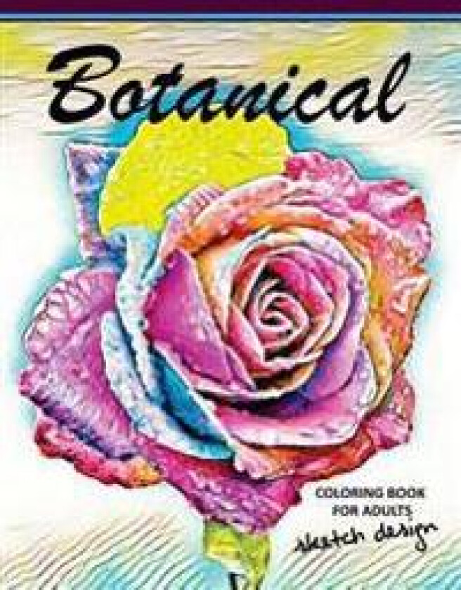Botanical Coloring Books for Adults: A Sketch grayscale coloring books beginner (High Quality picture)