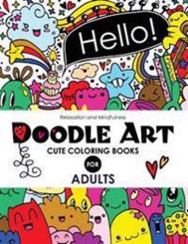 Doodle Art Cute Coloring Books for Adults and Girls: The Really Best Relaxing Colouring Book For Girls 2017 (Cute, Animal, Dog, Cat, Elephant, Rabbit,