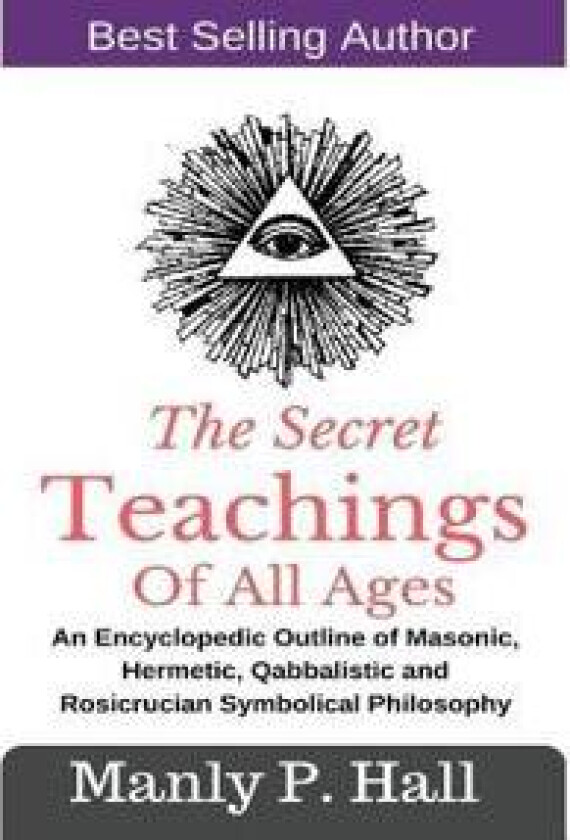 The Secret Teachings Of All Ages