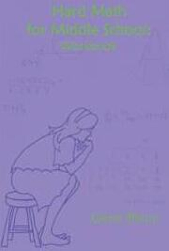 Hard Math for Middle School: Workbook