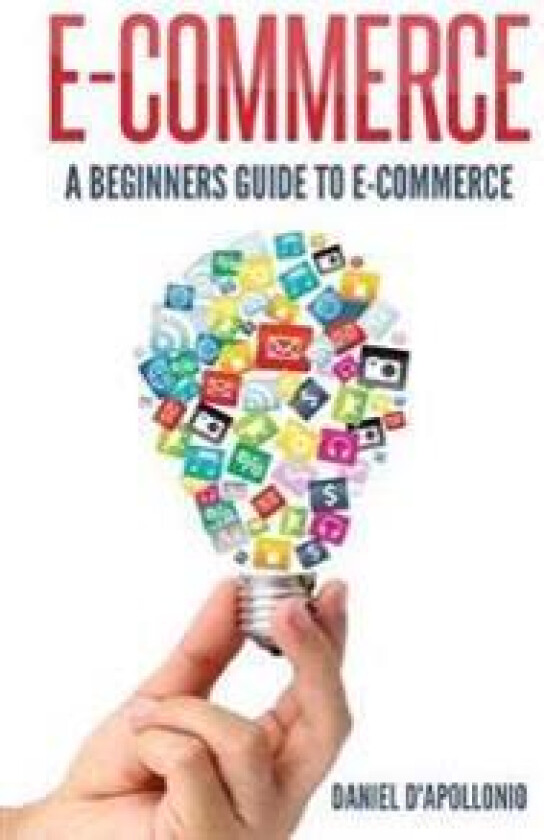 E-commerce A Beginners Guide to e-commerce