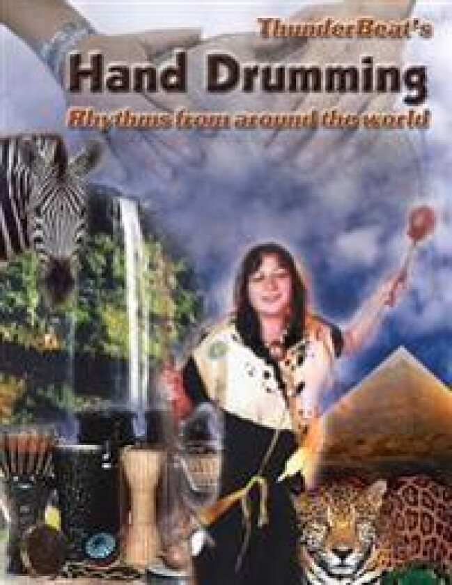 Hand Drumming: Rhythms from Around the World