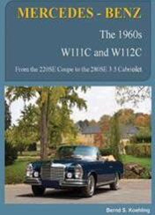 MERCEDES-BENZ, The 1960s, W111C and W112C