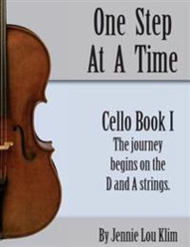 One Step at a Time: Cello Book I