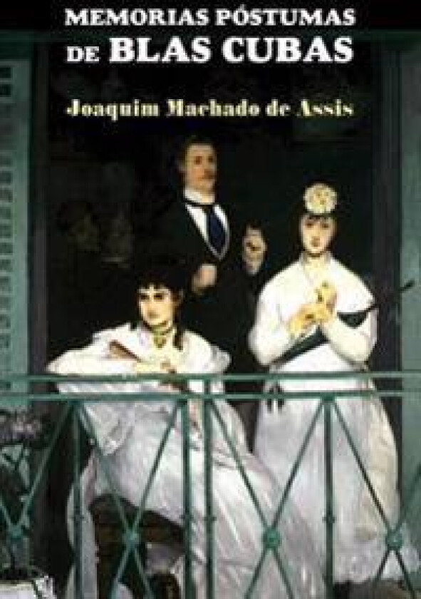 Memorias Póstumas de Blas Cubas
