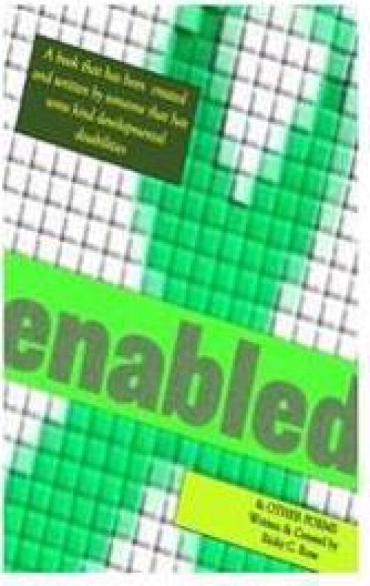 Enabled: Book to Inspire Ones with Mental Disabilities That They Can Be Somebody.