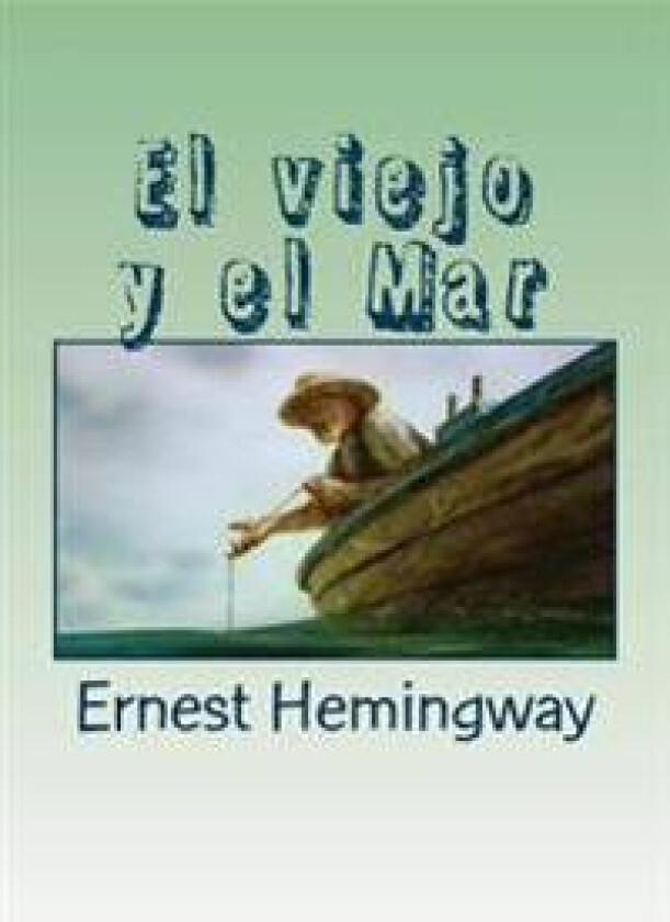 EL VIEJO Y EL MAR