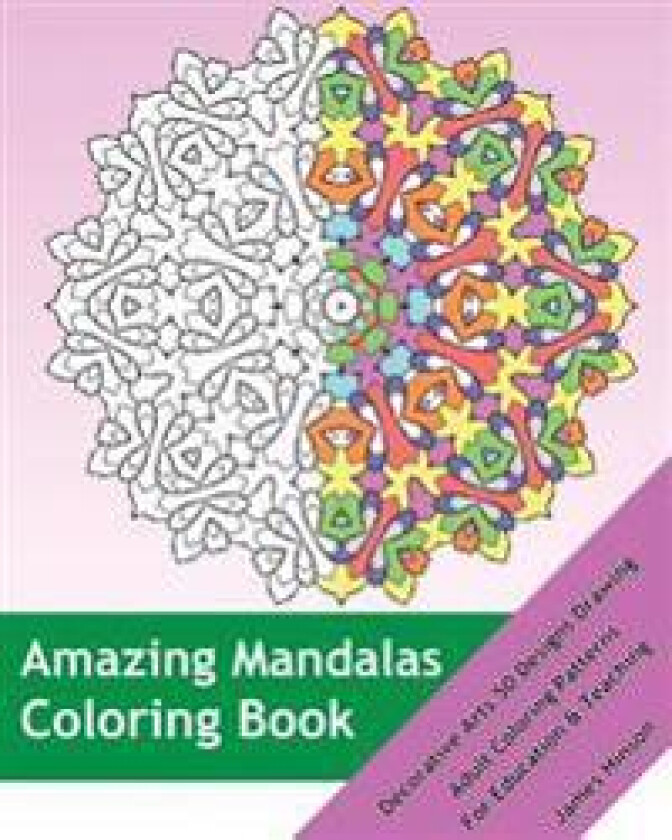 Amazing Mandalas Coloring Book: Decorative Arts 50 Designs Drawing, Adult Coloring Patterns, Mandalas Patterns for Education & Teaching