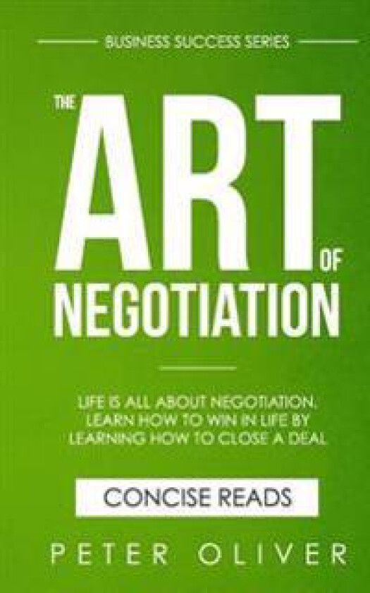 The Art Of Negotiation