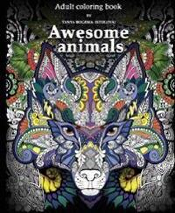Adult Coloring Book: Awesome Animals