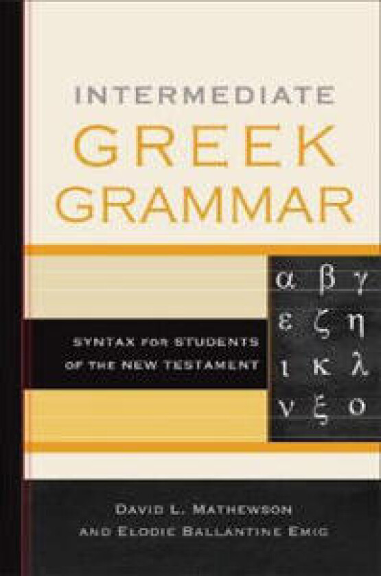 Intermediate Greek Grammar