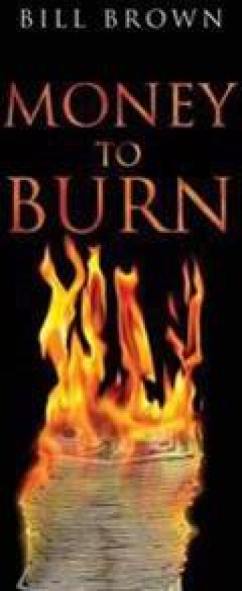 Money to Burn