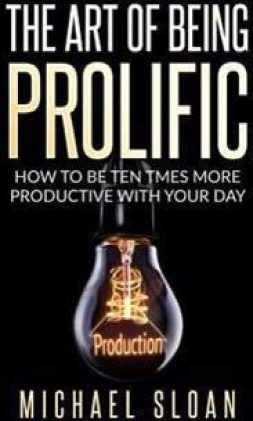 The Art Of Being Prolific