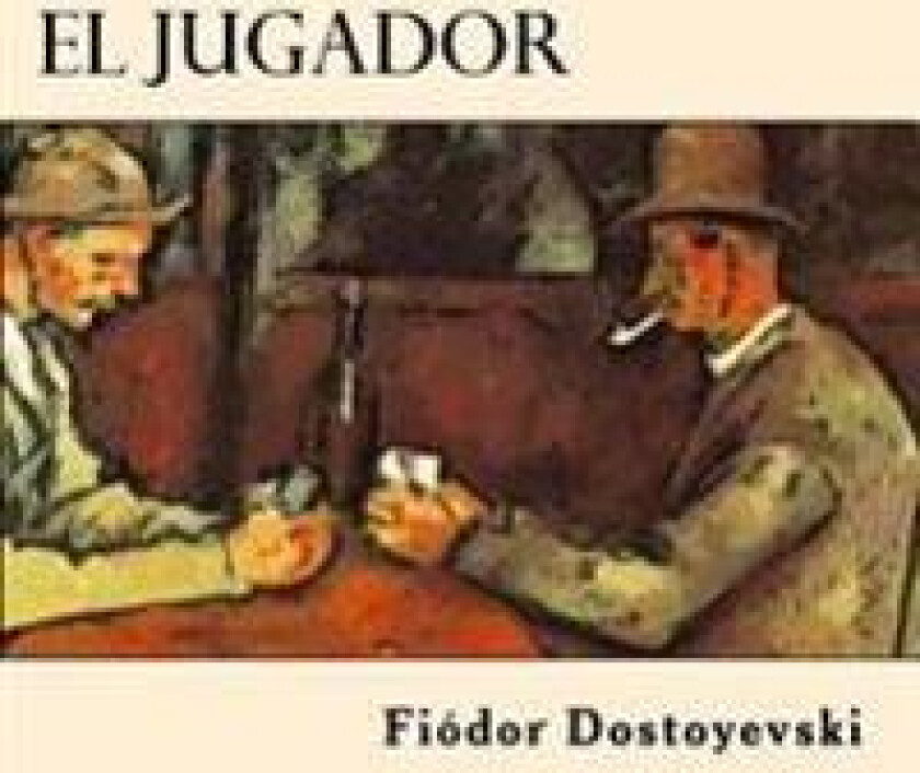 El Jugador (Spanish Edition)
