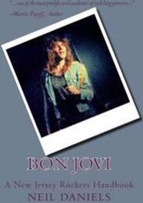 Bon Jovi - A New Jersey Rockers Handbook