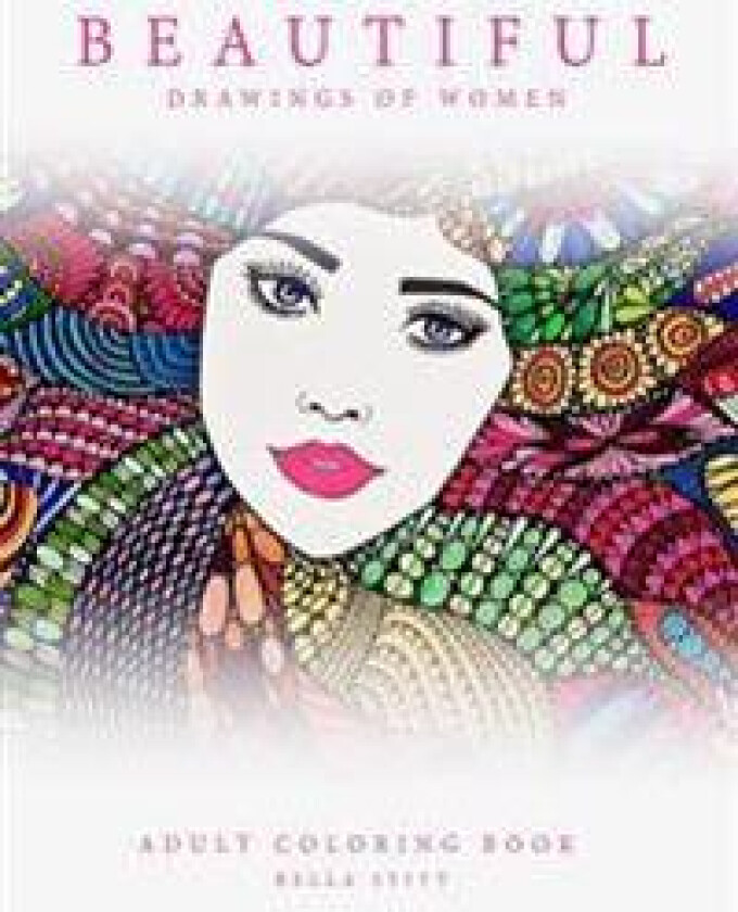Adult Coloring Book Beautiful Drawings of Women