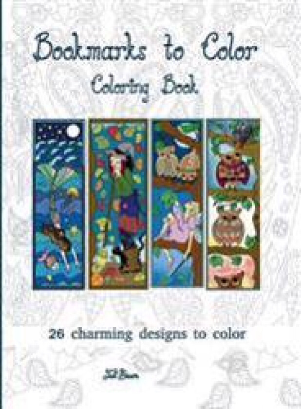 Bookmarks to Color: 26 Charming Designs to Color
