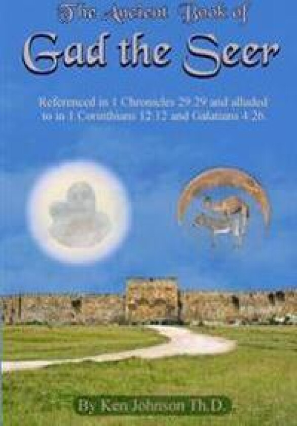 Ancient Book of Gad the Seer