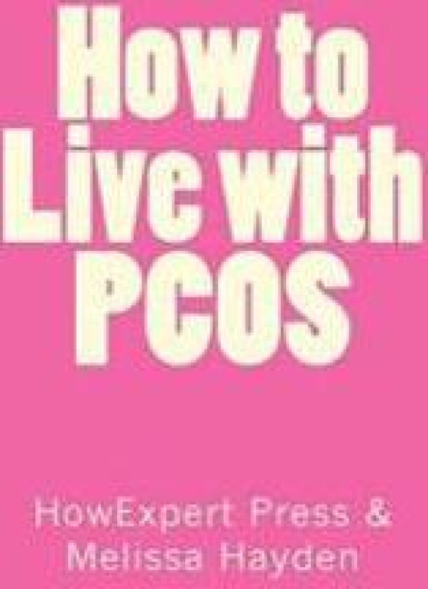 How to Live with PCOS