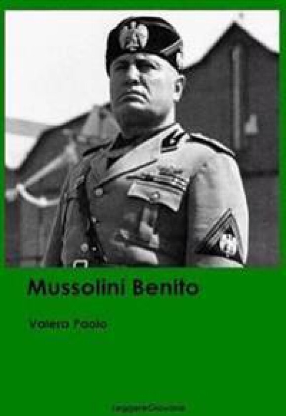 Benito Mussolini