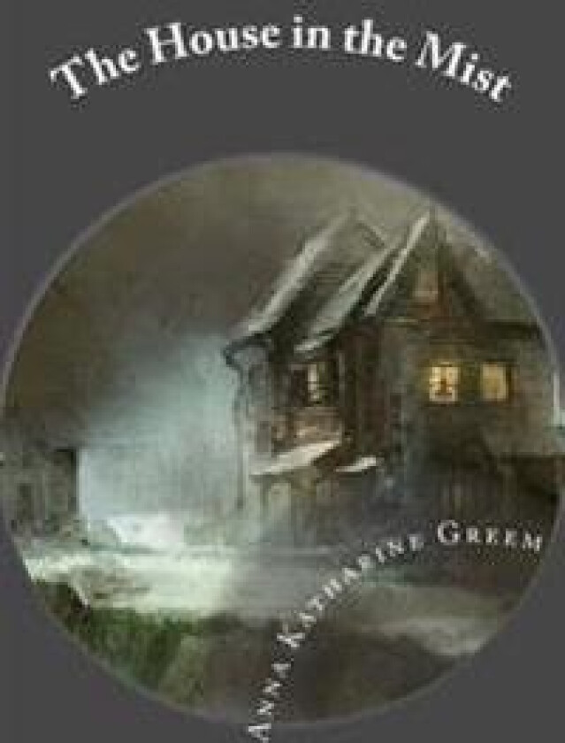 The House in the Mist