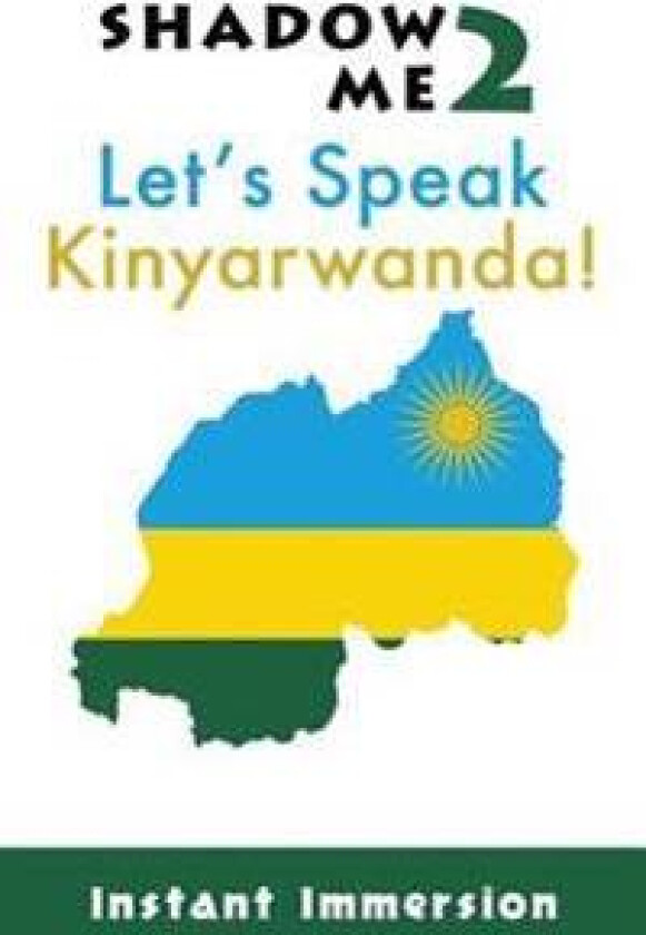Shadow Me 2: Let's Speak Kinyarwanda!