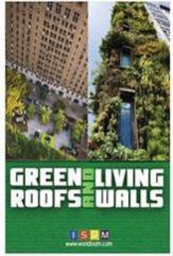 Green Roofs and Living Walls