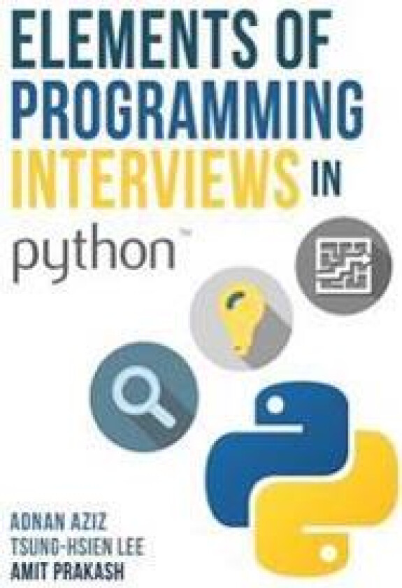 Elements of Programming Interviews in Python: The Insiders' Guide
