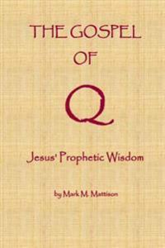 The Gospel of Q